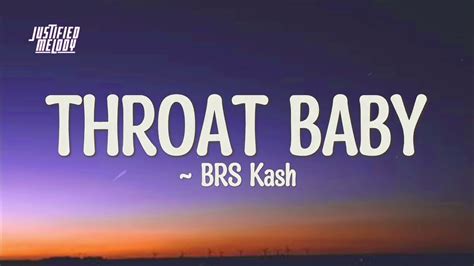 throatbabyari|BRS Kash – Throat Baby (Go Baby) Lyrics